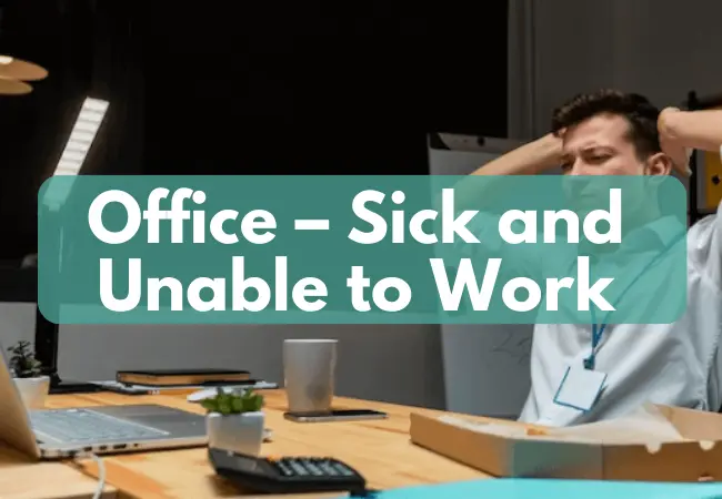 office-sick-and-unable-to-work-professional